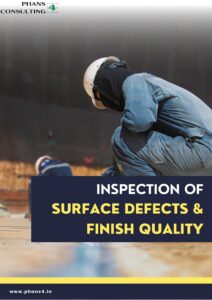 10.3 Inspection of surface defects & finish quality