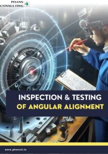 Inspection & testing of Angular alignment